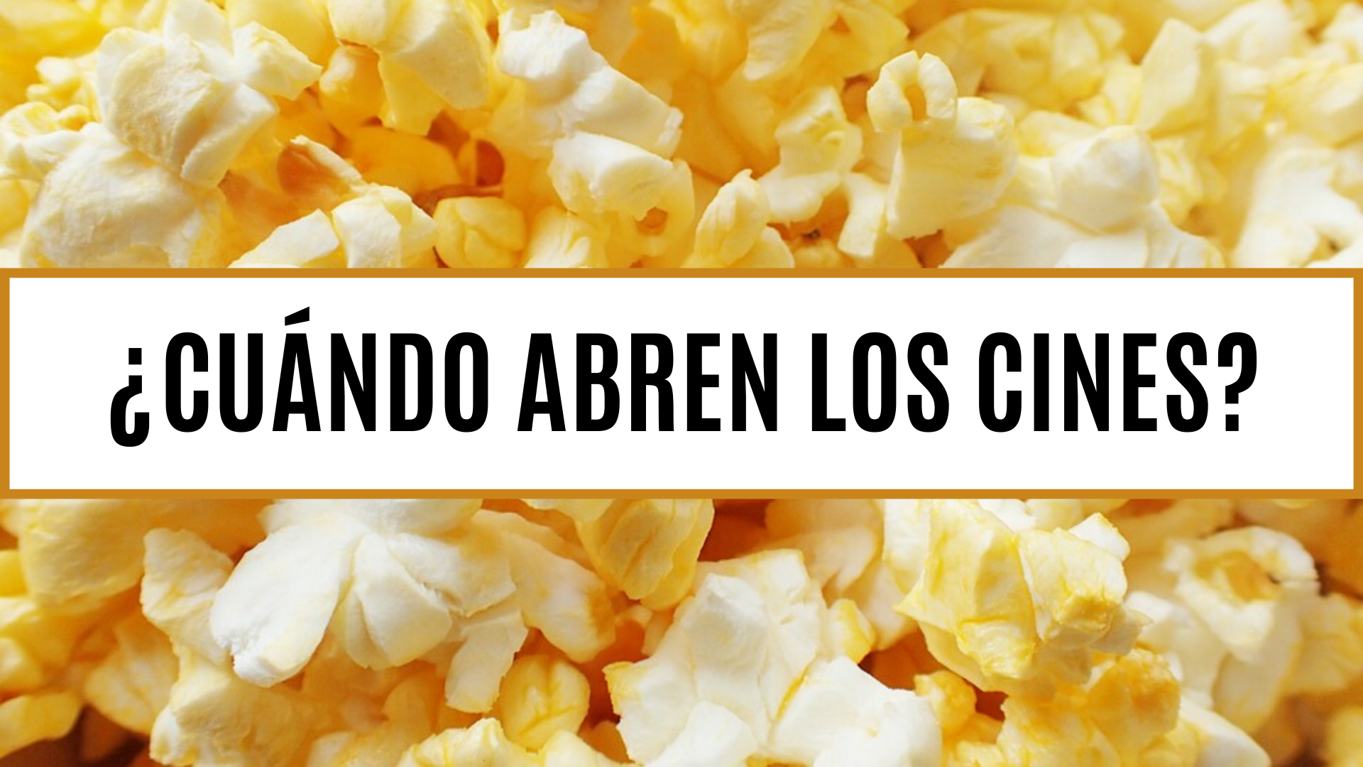 ¿cuándo Abren Los Cines En España El Blog Deemk 1610