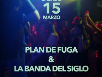 Plan de Fuga + la Banda del Siglo