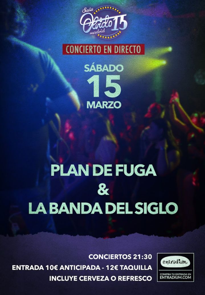 Plan de Fuga + la Banda del Siglo