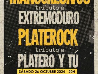 Transgresivos (Tributo a Extremoduro) y Platerock ( Tributo a Platero y tú)