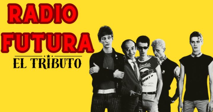 Radio Futura, el tributo - La Opción Producciones