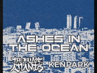 Ashes in the Ocean + the Fall of Atlantis + Kenpark