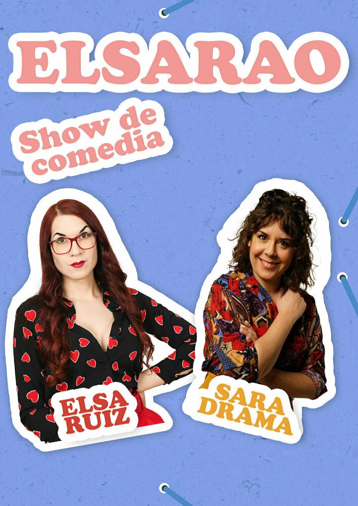 Sara Drama y Elsa Ruiz