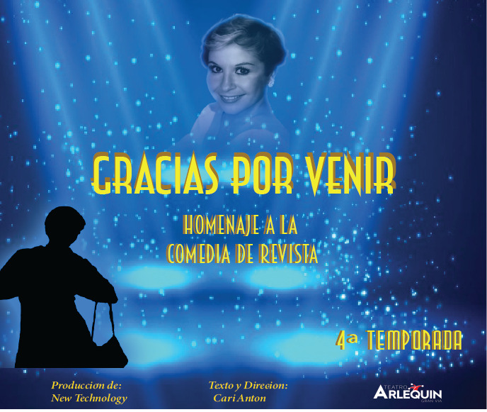 Gracias por Venir - Homenaje a la Comedia de Revista