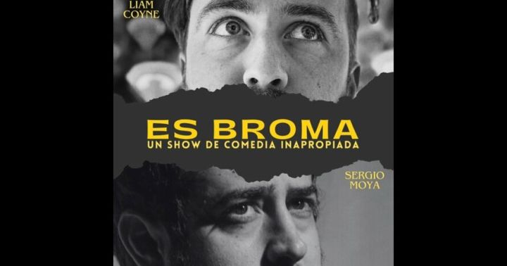 Liam Coyne y Sergio Moya - Es Broma