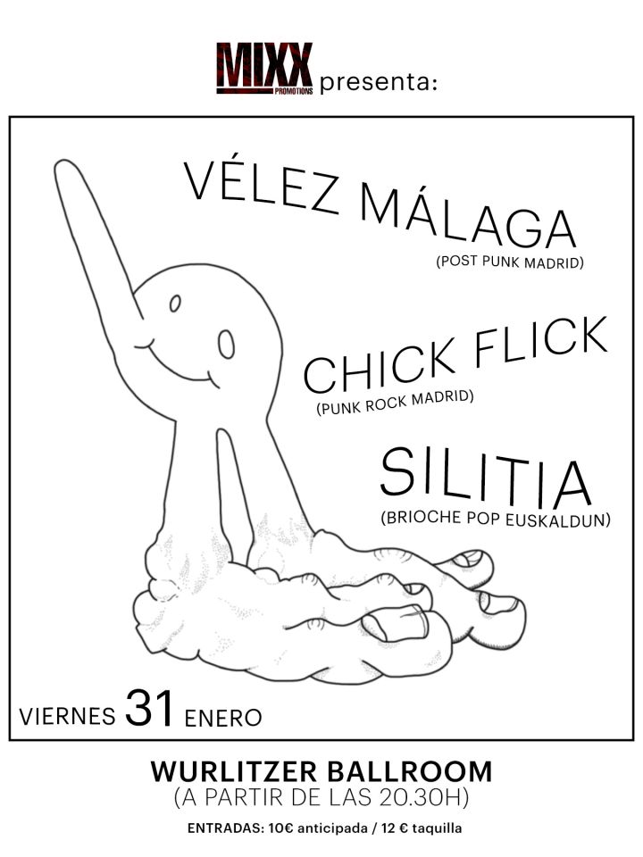 Vélez Málaga + Chick Flick + Silitia