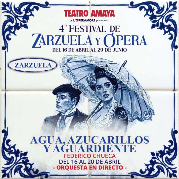 Agua, azucarillos y aguardiente - Teatro Amaya