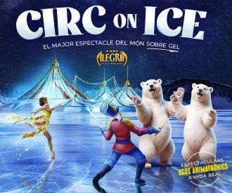 Circ Alegría On Ice