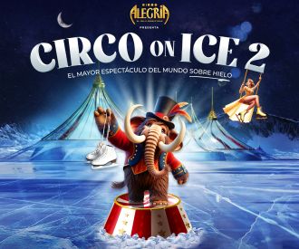 Circo Alegría On Ice 2