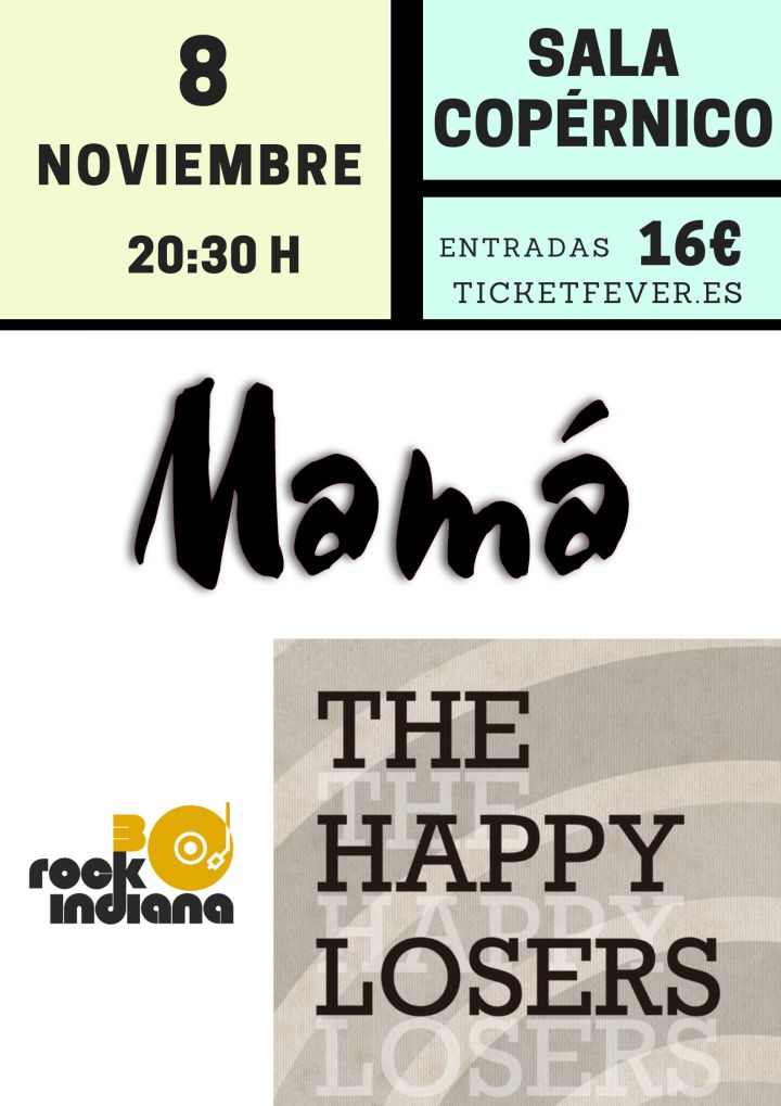 Mamá + the Happy Losers