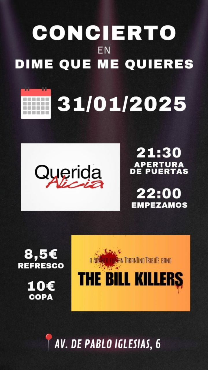 Querida Alicia + The Bill Killers