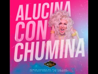 Alucina con Chumina