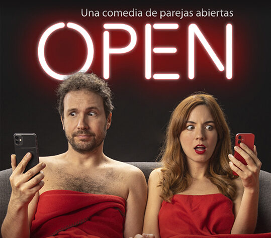 Open - Una comedia de Parejas Abiertas