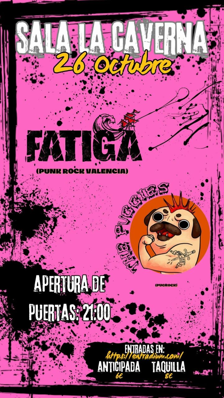 The Puggies + Fatiga