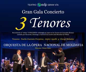 Gran Gala Concierto 3 Tenores - Orquesta de la Ópera Nacional de Moldavia