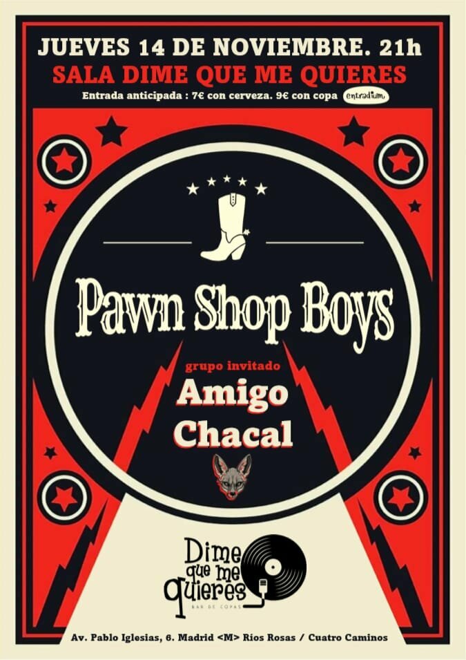 Pawn Shop Boys + Amigo Chacal