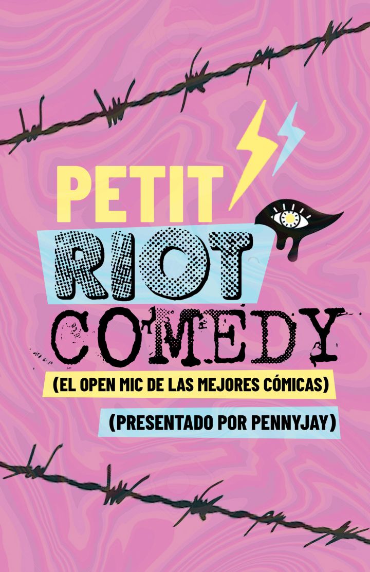 Petit Riot Comedy Madrid Presentado por Penny jay