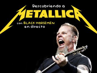 Black Horsemen - Descubriendo a Metallica