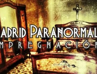 Madrid Paranormal: Impregnación